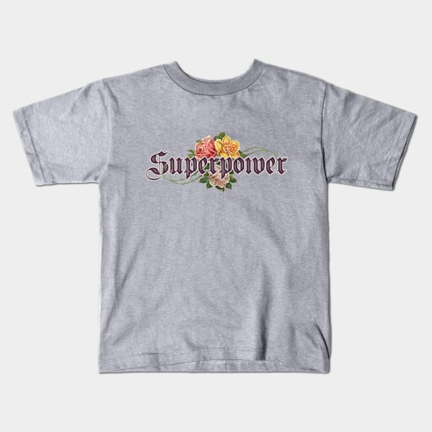 SUPERPOWER Kids T-Shirt by ADAMLAWLESS